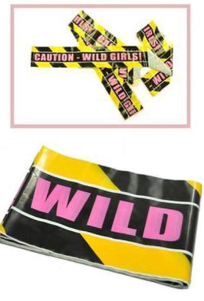 Party caution Tape - WILD GIRLS!